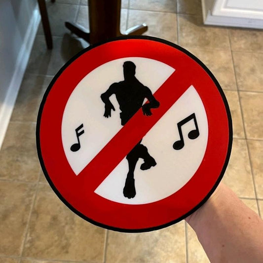 Fortnite No Dance Sign! - Gaming Accessories, Room Decoration, Video Games, Funny, Decor, Gag Gift, Keychain, Fort, Fortnight